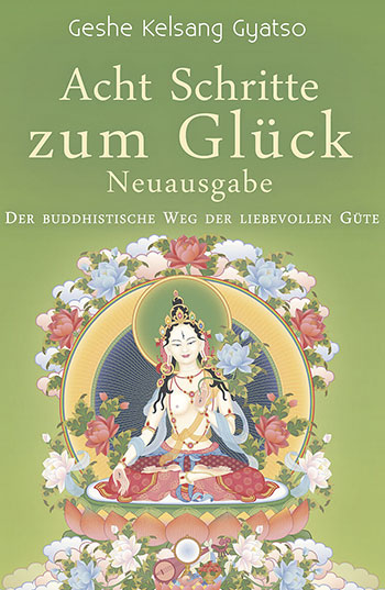 Buddhismus Buch - Acht Schritte zum Glueck